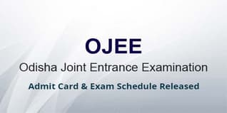 Special OJEE 2023 Exam Schedule Announced; Admit Card Released